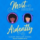 Most Ardently By Chandra Skyye (Read by), Susan Mesler-Evans Cover Image