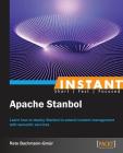 Instant Apache Stanbol By Reto Bachmann-Gmur Cover Image