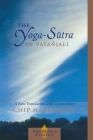 The Yoga-Sutra of Patanjali: A New Translation with Commentary By Chip Hartranft Cover Image