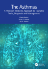 The Asthmas: A Precision Medicine Approach to Treatable Traits, Diagnosis and Management By Vibeke Backer, Peter G. Gibson, Ian D. Pavord Cover Image
