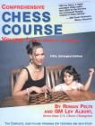 Comprehensive Chess Course: Learn Chess in 12 Lessons (Comprehensive Chess Course Series) By Lev Alburt, Roman Pelts Cover Image
