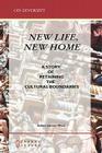 New Life, New Home: A Story of Retaining the Cultural Boundaries Cover Image