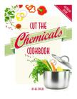 Cut the Chemicals Cookbook Cover Image