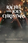 Rachel and Joe's Christmas By William Crowley Cover Image