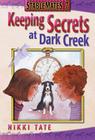 Keeping Secrets at Dark Creek (Stablemates #7) Cover Image
