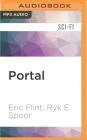Portal (Boundary #3) By Eric Flint, Ryk E. Spoor, Jonathan Walker (Read by) Cover Image