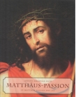 Matthäus-Passion: St. Matthew Passion by Johann Sebastian Bach Cover Image