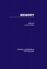Memory (Critical Concepts in Psychology) Cover Image