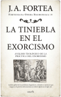 La Tiniebla En El Exorcismo By Jose Antonio Fortea Cucurull Cover Image