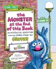 Sesame Street: The Monster at the End of This Book: An Interactive Adventure (Multi-Novelty) By Jon Stone, Autumn B. Heath (Adapted by) Cover Image