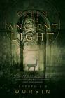 A Green and Ancient Light By Frederic S. Durbin Cover Image