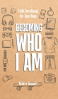 Becoming Who I Am Cover Image