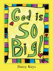 God is SO Big! Cover Image
