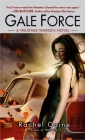 Gale Force: A Weather Warden Novel By Rachel Caine Cover Image