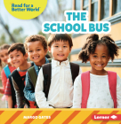 The School Bus By Margo Gates Cover Image
