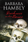 Darkness on His Bones (James Asher Vampire Novel #6) By Barbara Hambly Cover Image