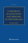 Corporate Acquisitions and Mergers in Switzerland By Bratschi Ltd Cover Image