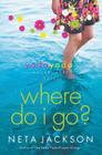 Where Do I Go?: A Yada Yada House of Hope Novel By Neta Jackson Cover Image