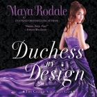 Duchess by Design Lib/E: The Gilded Age Girls Club By Maya Rodale, Charlotte North (Read by) Cover Image