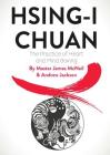 Hsing-I Chuan: The Practice of Heart and Mind Boxing Cover Image