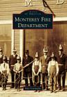 Monterey Fire Department (Images of America) Cover Image