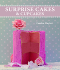 Surprise Cakes and Cupcakes By Candice Clayton Cover Image