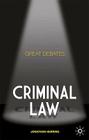 Criminal Law (Palgrave MacMillan Great Debates in Law) Cover Image