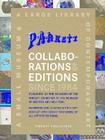 Parkett Collaborations & Editions Since 1984: A Small Museum & a Large Library of Contemporary Art [With Postcards] By Susan Tallman (Text by (Art/Photo Books)), Deborah Wye (Text by (Art/Photo Books)) Cover Image