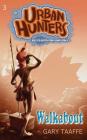 Walkabout: Billy's Gotta Find Some Girls (Urban Hunters #3) By Gary Taaffe Cover Image