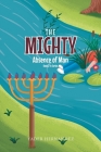 The Mighty: Absence of Man: Book 2 in Series Cover Image
