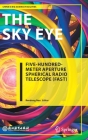The Sky Eye: Five-Hundred-Meter Aperture Spherical Radio Telescope (Fast) Cover Image