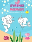 Syrenki Kolorowanka dla Dzieci: Mermaids kids coloring pages By Efektywna Nauka Cover Image