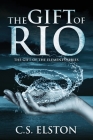 The Gift of Rio (Gift of the Elements #1) By C. S. Elston Cover Image