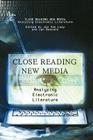Close Reading New Media: A Politics of Dissensus (Symbolae Series D) Cover Image