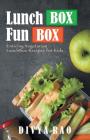 LunchBox FunBox: Enticing Vegetarian LunchBox Recipes for Kids By Divya Rao Cover Image