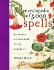 Encyclopedia of 5,000 Spells By Judika Illes Cover Image