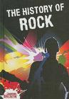 The History of Rock (Crabtree Contact #23) Cover Image