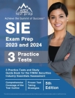 SIE Exam Prep 2023 and 2024: 3 Practice Tests and Study Guide Book for the FINRA Securities Industry Essentials Assessment [5th Edition] By J. M. Lefort Cover Image