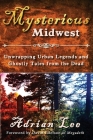 Mysterious Midwest By Adrian Lee Cover Image