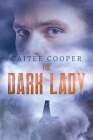 The Dark Lady By Caitee Cooper Cover Image