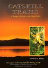The Central Catskills (Catskill Trails; A Ranger's Guide to the High Peaks #2) Cover Image