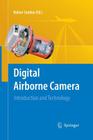 Digital Airborne Camera: Introduction and Technology Cover Image
