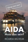 Aida: Muss das sein? By Ricarda Wilhelm Cover Image