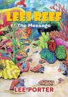 Lees Reef: The Message By Lee Porter Cover Image