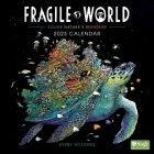 Fragile World 2023 Wall Calendar: Color Nature's Wonders Cover Image