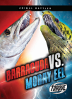 Barracuda vs. Moray Eel By Kieran Downs Cover Image