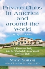 Private Clubs in America and around the World: The Reprise Edition Cover Image