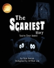 The Scariest Story You've Ever Heard Cover Image