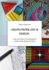 Graph Paper Art & Design: Create your own pixel art, cross-stitch, graphgans, anime, home design and more Cover Image