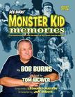 Bob Burns' Monster Kid Memories By Bob Burns Cover Image